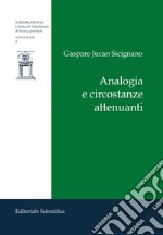 Analogia e circostanze attenuanti