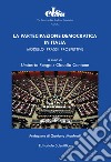La partecipazione democratica in Italia. Modello prassi prospettive libro