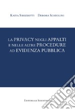 La privacy negli appalti e nelle altre procedure ad evidenza pubblica