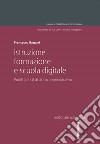 Istruzione, formazione e scuola digitale. Profili (critici) di diritto amministrativo libro di Gaspari Francesco