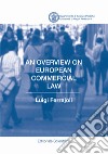 An overview on European commercial law libro