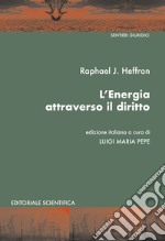 L'energia attraverso il diritto libro