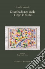 Disobbedienza civile a leggi ingiuste libro