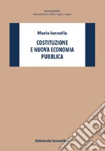 Costituzione e nuova economia pubblica libro