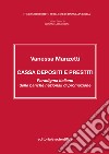 Cassa depositi e prestiti. Paradigma italiano delle banche nazionali di promozione libro di Manzetti Vanessa