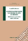 Il datore di lavoro plurale e le vie dello sviluppo dei territori. Reti di imprese, codatorialità e mercato del lavoro libro