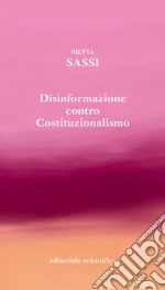 Disinformazione contro costituzionalismo