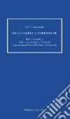 L'inconsueta consuetudine. Riflessioni sull'uso della consuetudine costituzionale nella giurisprudenza della Corte costituzionale libro di Carnevale Paolo