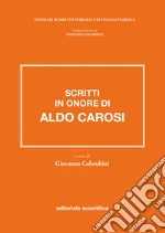 Scritti in onore di Aldo Carosi libro