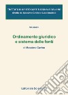 Trattato di diritto costituzionale italiano. Vol. 1: Ordinamento giuridico e sistema delle fonti libro di Cavino Massimo