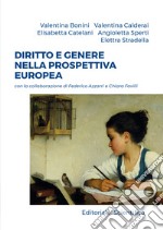 Diritto e genere nella prospettiva europea libro