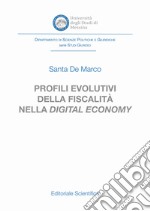 Profili evolutivi della fiscalità nella digital economy