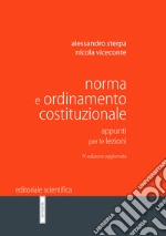 Norma e ordinamento costituzionale. Appunti per le lezioni libro