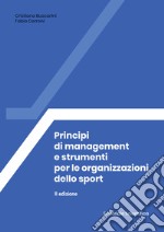 Principi di management e strumenti per le organizzazioni dello sport