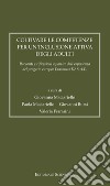 Coltivare le competenze per un'inclusione attiva degli adulti. Racconti e riflessioni a partire dall'esperienza del progetto europeo Erasmus+K2 S.A.E. libro