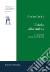 Il dolo alternativo. Un percorso storico-ricostruttivo libro