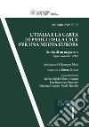 L'Italia e la Carta di Parigi della CSCE per una nuova Europa. Storia di un negoziato (luglio-novembre 1990) libro di Armellini Antonio