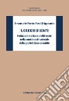 Il giudizio di conto. Evoluzione storica e profili teorici nella cornice costituzionale della giurisdizione contabile libro