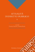 Attualità di diritto pubblico. Vol. 2 libro