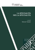 La specialità nella specialità libro