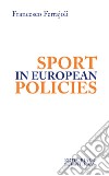 Sport in European Policies libro