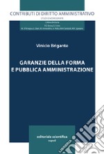 Garanzie della forma e pubblica amministrazione