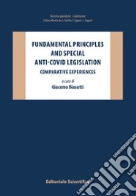 Fundamental principles and special anti-covid legislation. Comparative experiences libro