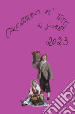 Calennario pe' tutti li juorne 2023 libro