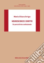 Neuroscienze e diritto. Un punto di vista costituzionale