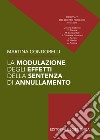 La modulazione degli effetti della sentenza di annullamento libro