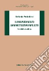 Il provvedimento amministrativo implicito. Una lettura critica libro di Pedrabissi Stefania