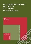 Gli strumenti di tutela del diritto alla parità di trattamento libro