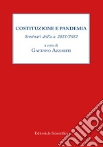 Costituzione e pandemia. Seminari dell'a.a. 2021/2022 libro