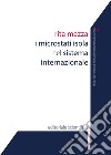 I microstati isola nel sistema internazionale libro di Mazza Rita