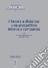 Il lavoro a distanza: una prospettiva interna e compatta libro