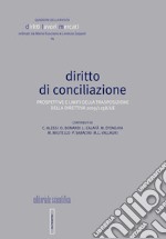 Diritto di conciliazione. Prospettive e limiti della trasposizione della direttiva 2019/1158/UE libro