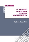 Tecnologia blockchain e fiducia amministrativa libro