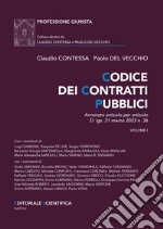 Codice dei Contratti Pubblici. Annotato articolo per articolo D.lgs. 31 marzo 2023 n. 36. Vol. 1