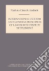 International custom and general principles of law in WTO disputes settlement libro