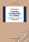 Il territorio nell'ordinamento costituzionale. Un antico «nomos» dinanzi alle sfide del tempo presente libro