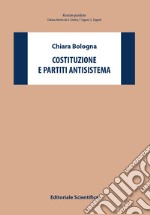 Costituzione e partiti antisistema libro