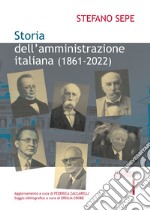 Storia dell'amministrazione italiana (1861-2022) libro