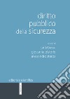 Diritto pubblico della sicurezza libro