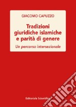 Tradizioni giuridiche islamiche e parità di genere. Un percorso intersezionale