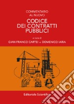 Commentario al nuovo Codice dei contratti pubblici libro