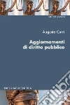 Aggiornamenti di diritto pubblico libro di Cerri Augusto