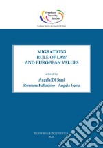 Migrations, rule of law and European values libro