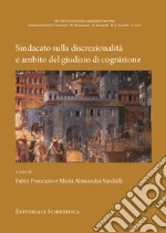 Sindacato sulla discrezionalità e ambito del giudizio di cognizione libro