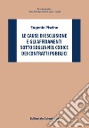 Le cause di esclusione e gli affidamenti sotto soglia nel Codice dei contratti pubblici libro