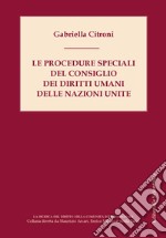 Le procedure speciali del Consiglio dei diritti umani delle Nazioni Unite